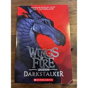 Darkstalker (Wings of Fire: Legends) by Tui T. Sutherland (2017, Trade...